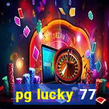 pg lucky 77